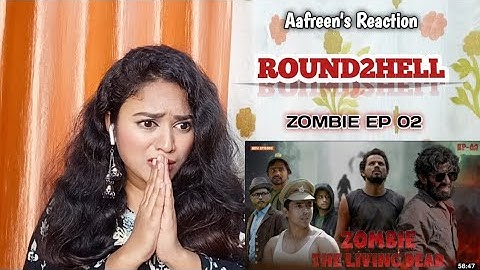Round2hell ZOMBIE Ep 02 | R2H | Reaction By Aafreen Shaikh