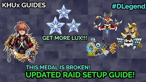 KHUx - UPDATED RAID SETUP ft. SN++ Key Art #8 + Advice for Raiding to Maximize Your Lux!
