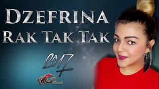 Dzefrina 2017 - Rak Tak Tak - CukiRecords Production Resimi