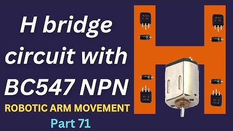 H Bridge DC Motor Driver with BC547 NPN Transistor