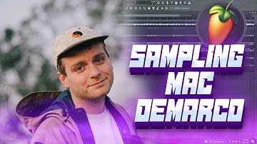 SAMPLING MAC DEMARCO | FL STDUIO COOKUP