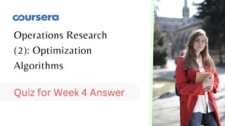 Operations Research (2): Optimization Algorithms Quiz for Week 4 Answer