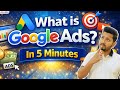 What is Google Ads? | Google Ads Tutorial in Hindi | Google Ads Kya Hai?🤔| Google Ads for Beginners🚀