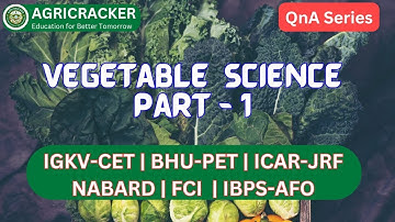 Q&A series - Vegetable Science (Part - 1) - 10 Important Questions in 2 Minutes