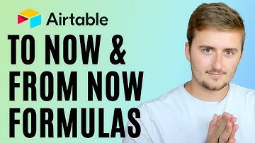 Tutorial: To Now and From Now Airtable Formulas (SUPER Simple!!)