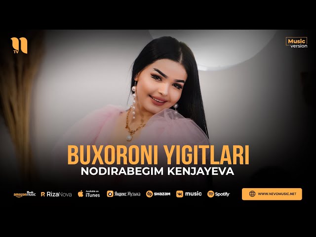Nodirabegim Kenjayeva - Buxoroni yigitlari (audio 2023)