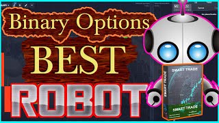 The Best Robot to Trade Binary Options | Easy to use and Profitable