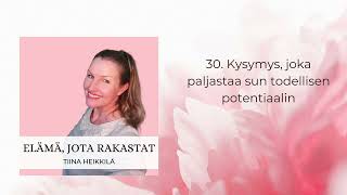 30. Kysymys, joka paljastaa sun todellisen potentiaalin