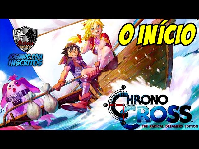 Chrono Cross: The Radical Dreamers Edition é lançado hoje - tudoep