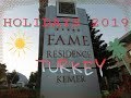 FAME RESIDENCE KEMER ***** - HOLIDAYS 2019 TURKEY (KEMER)