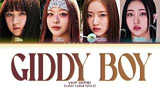 Download Lagu VVUP Giddy boy Lyrics (color coded lyrics) MP3