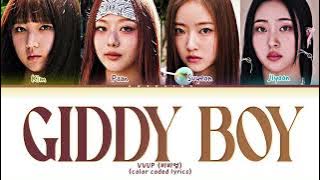 VVUP Giddy boy Lyrics (color coded lyrics)