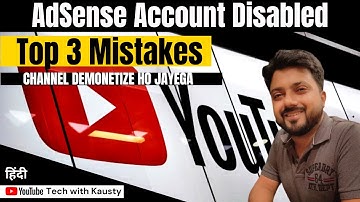 Why YouTube Monetization Disabled | Adsense Disabled Kyu Hota Hai | Adsense Disabled Mistakes