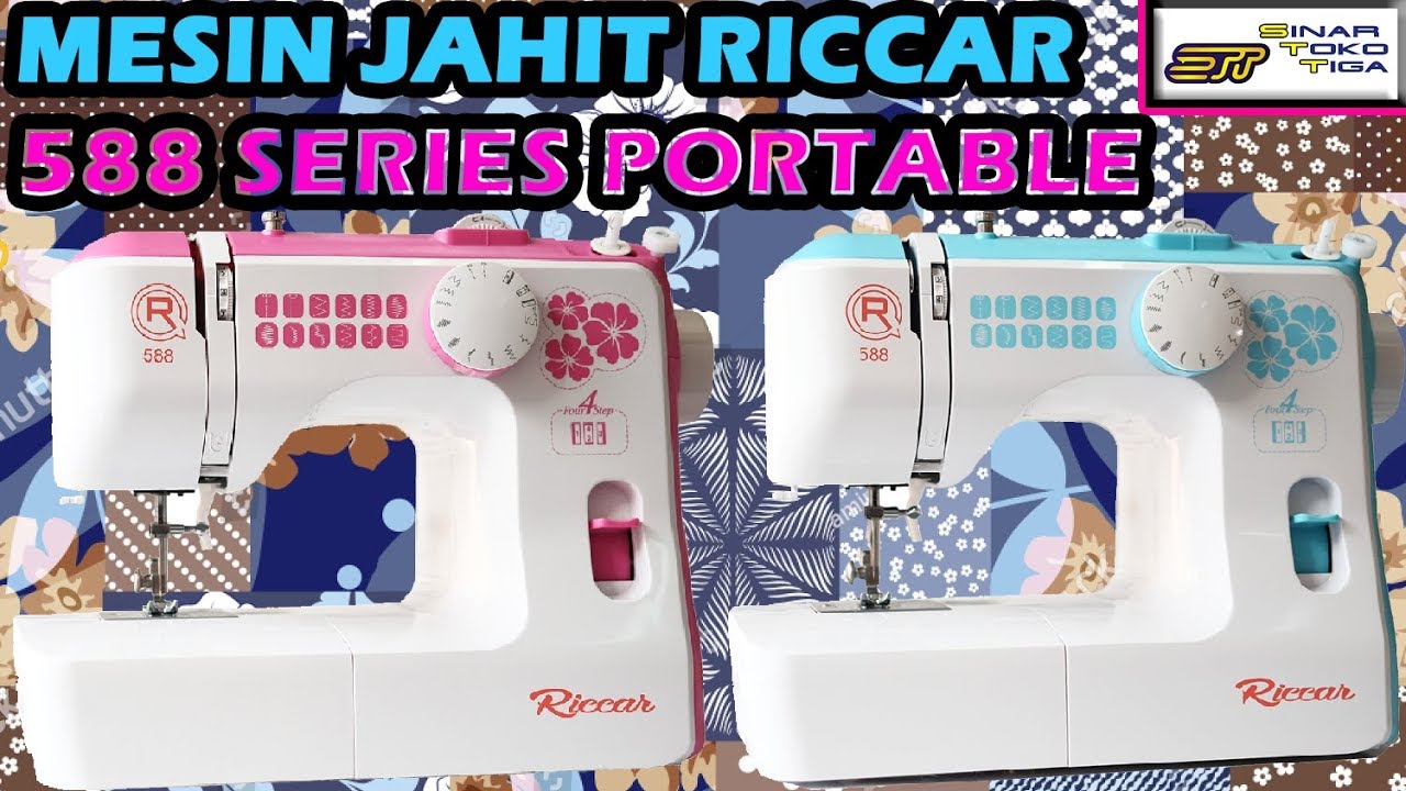 Review Riccar 588 Mesin Jahit Portable Murah Berkualitas Sinar Toko Tiga Youtube