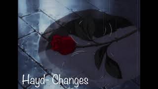 Hayd- Changes 1 hour long version + rain