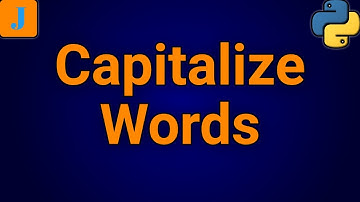 How To Capitalize Every Word In A String In Python