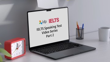 IELTS Speaking Test Video Series Part 2