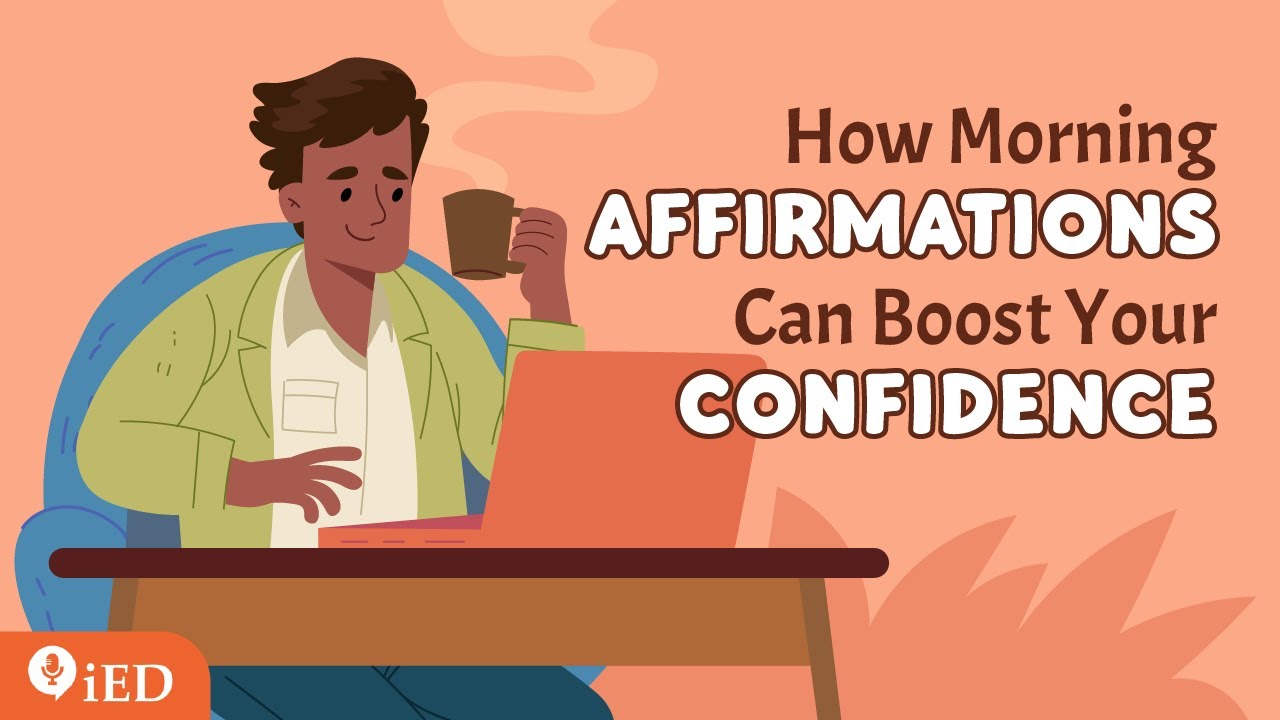 How Morning Affirmations Boost Your Confidence |🎧Podcast and Chill ...