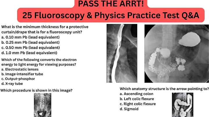25 Must-Know Fluoroscopy and Physics Questions for the ARRT Radiography Exam (With Answers!)