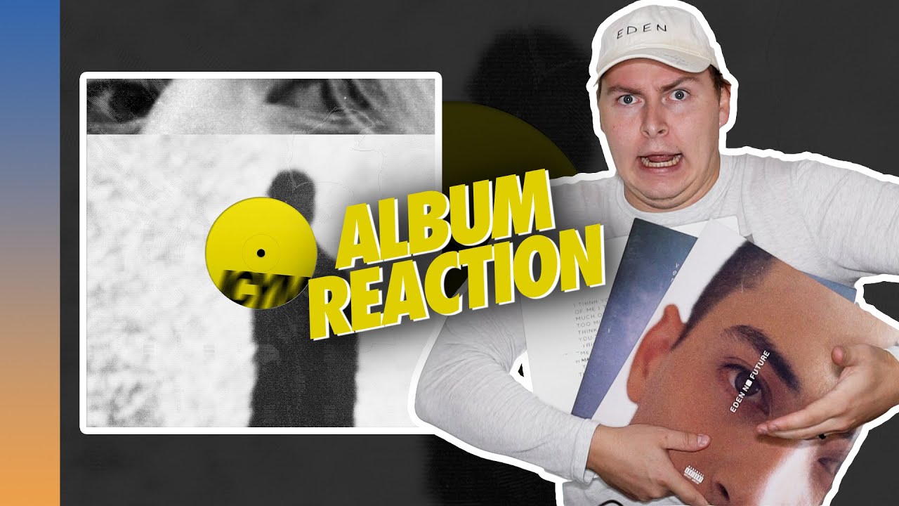 The EDEN Album is Here | ICYMI Reaction