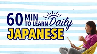 Mastering Everyday Life in Japanese in 60 Minutes