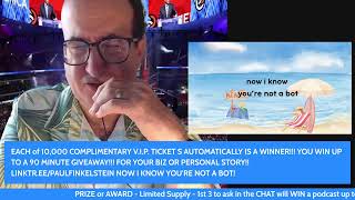 10,000 VIP complimentary tickets means what Paul
