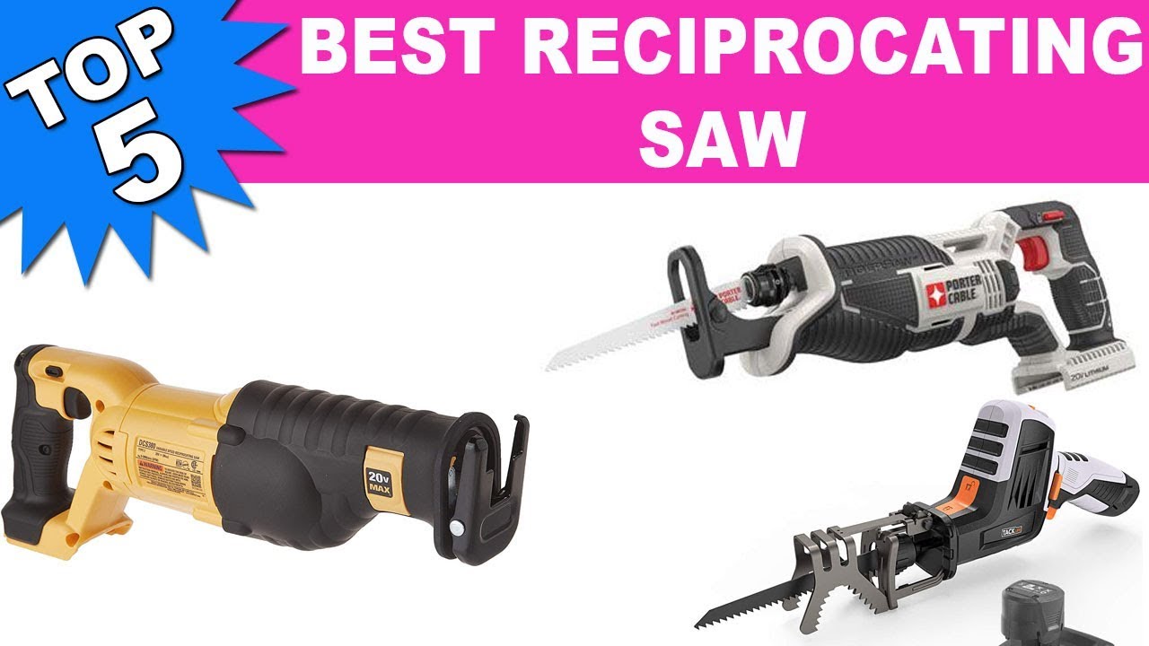 Top 5 Best Reciprocating Saw 2020