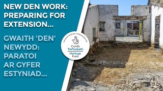 New Den Work: Prepare for Extension - Timelapse