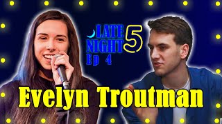 Evelyn Troutman | Stand Up Comedy \& Interview | Late Night 5