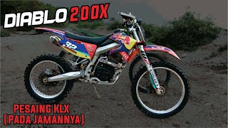 WORTH IT KAH REVIEW SINGKAT DIABLO 200X | 200CC MANTAP UNTUK TRABAS