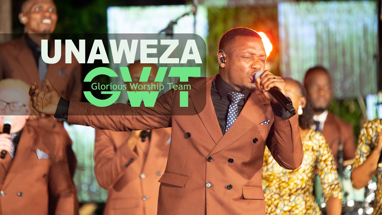 Glorious Worship Team     UNAWEZA OFFICIAL VIDEO