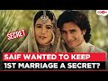 Saif Ali Khan WANTED to keep his marriage with Amrita Singh a SECRET? Actor's SHOCKING confession!