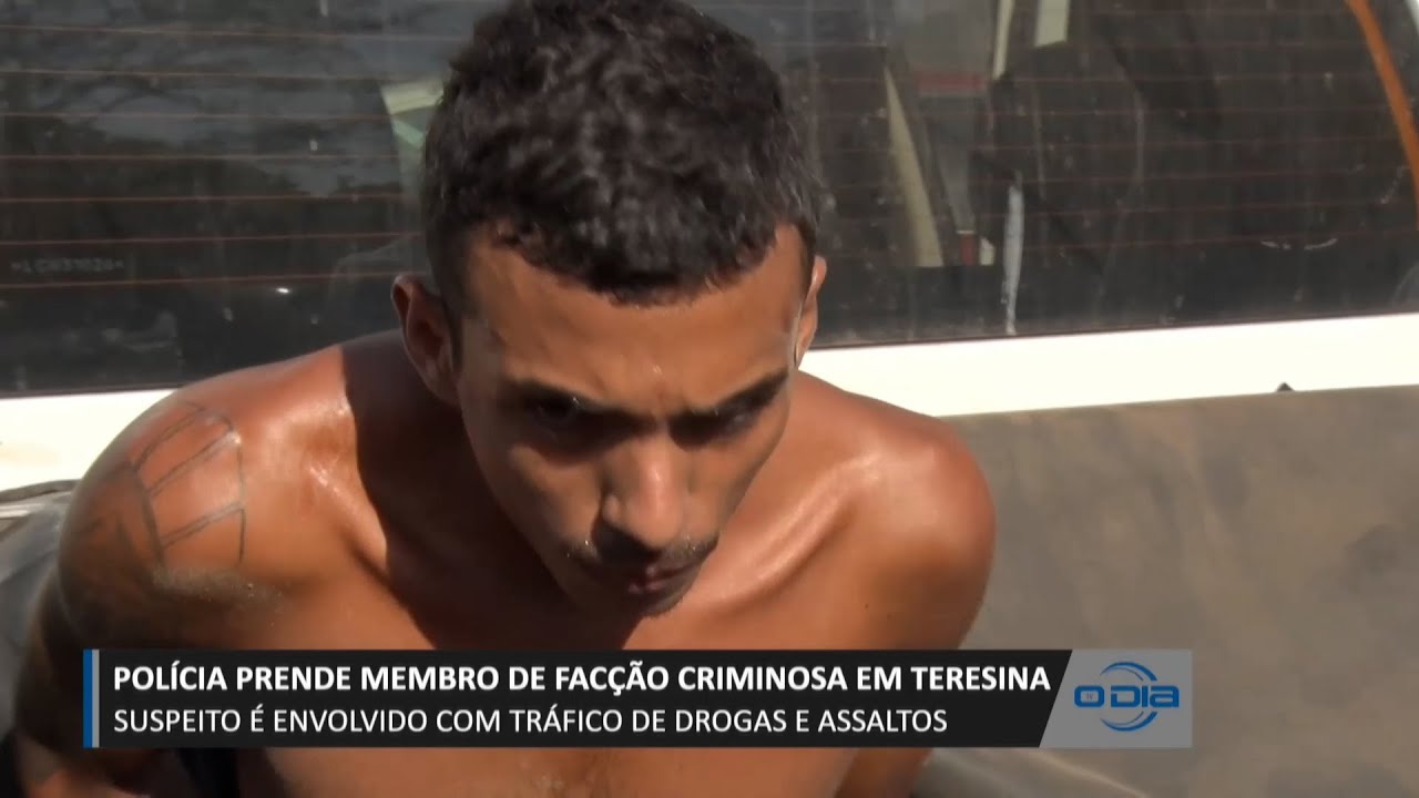 Polícia prende membro de facção criminosa em Teresina 10 10 2023