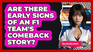 Are There Early Signs Of An F1 Team