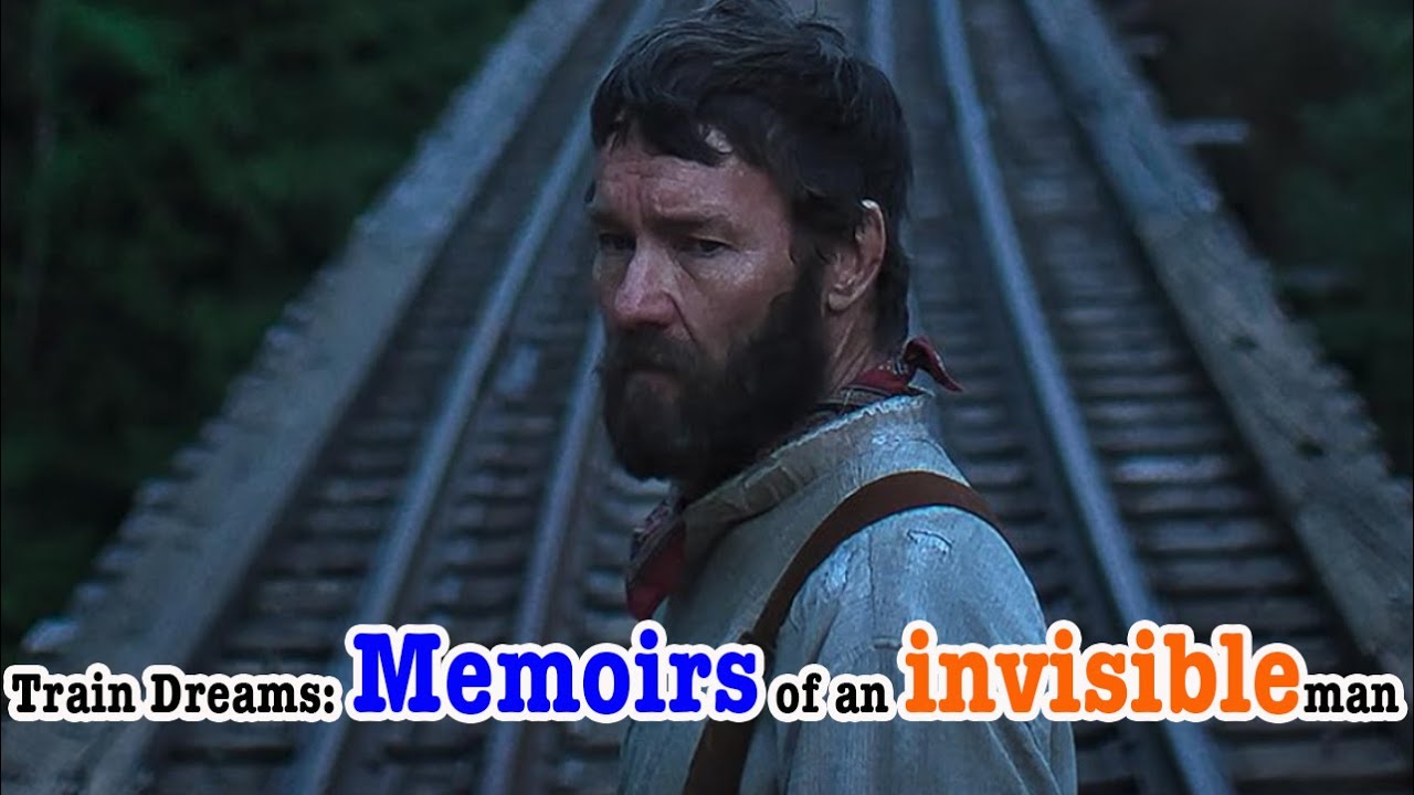 Train Dreams Review: Memoirs of an invisible man