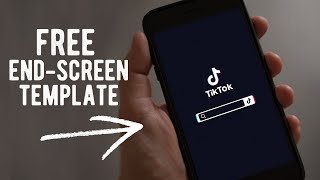 TIKTOK END SCREEN // DOWNLOAD THIS TEMPLATE!