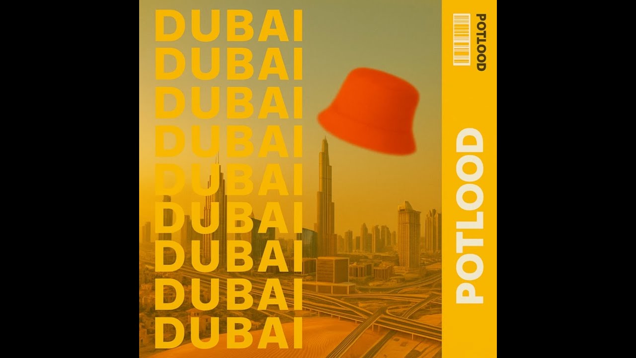 Potlood - Dubai (Lyrics)