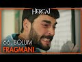 Hercai 66. Bölüm Fragmanı