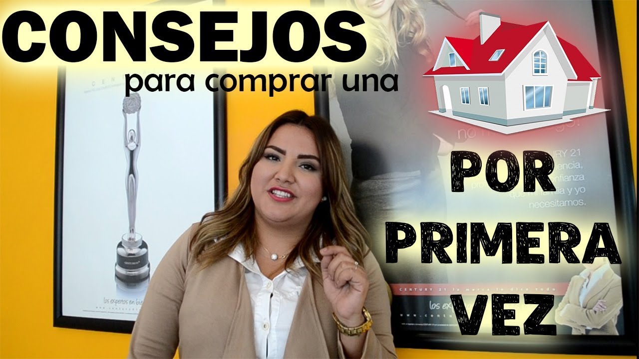 CONSEJOS para comprar una casa por PRIMERA VEZ - YouTube