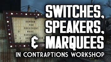 Switches, Speakers, & Marquees - Gun & Paintball Gun Traps - Contraptions Workshop for Fallout 4