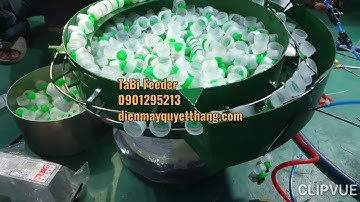 RUNG CẤP PHÔI|PART FEEDER| TABI FEEDER(nắp chai nước rửa chén) | 0901 295 213 TABI FEEDER