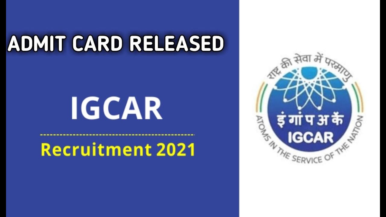 IGCAR💥💥admit card release 💥💥