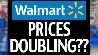 Walmart Prices Doubling? Is It True?