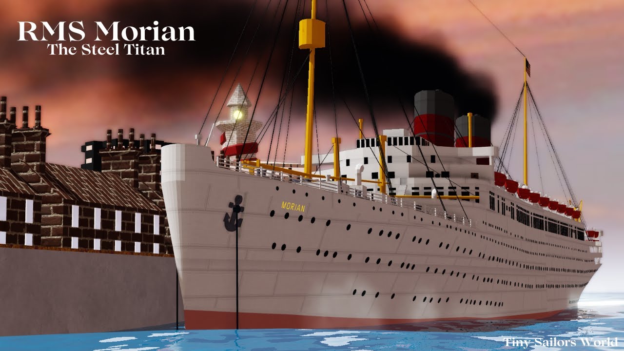 Rms Romaic RMS Morian: The Steel Titan | Tiny Sailors World - YouTube