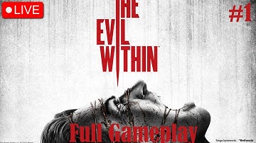 The Evil Within Full Gameplay Walkthrough | Survival Horror Live Stream 👻🔥 #horrorgame #live