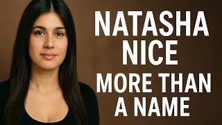 Natasha Nice More Than A Name The Untold Journey Of Strength, Fame & Reinvention