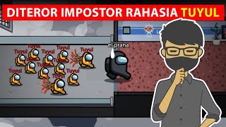 IMPOSTOR RAHASIA TUYUL DI GAME AMONG US