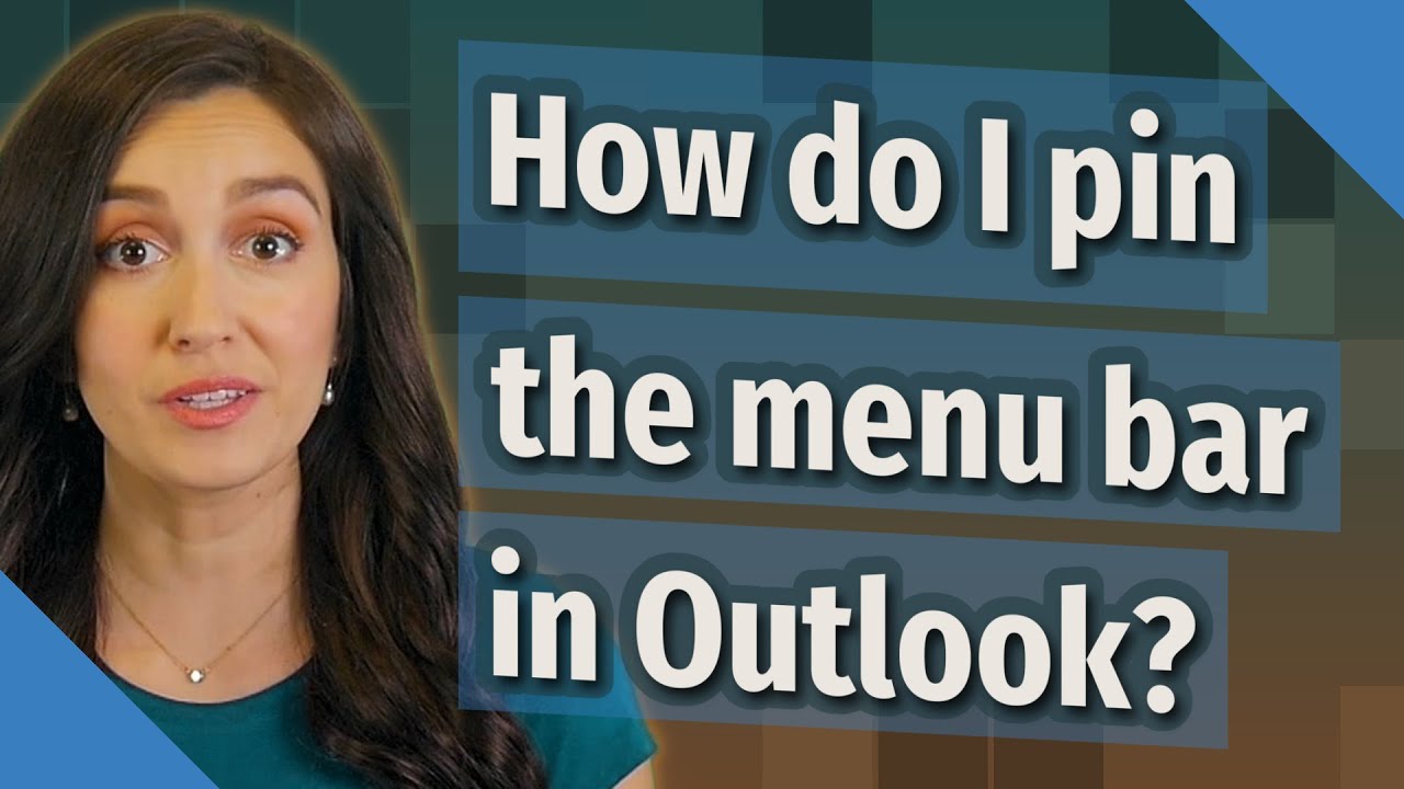 How Do I Pin The Menu Bar In Outlook YouTube