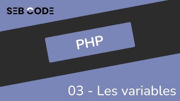 Formation PHP pour débutant - 03 - Les variables