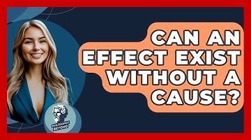 Can An Effect Exist Without A Cause? - Philosophy Beyond
